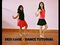 Desi Look- Sunny Leone: Bollywood Dance Tutorial | Dynamic Dance Duo