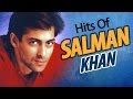 Best Of Salman Khan Songs JUKEBOX {HD} - The Sultan Of Bollywood - Evergreen 90's Hindi Songs
