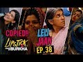 EP 38 | LIPSTICK UNDER MY BURKHA? | Copied Bollywood Songs | Plagiarism in Bollywood Music