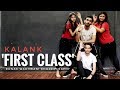 First Class | Kalank | Ronak Wadhwani Choreography | Varun , Alia , Kiara | Bollywood dance