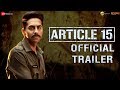 Article 15 - Trailer | Ayushmann Khurrana | Anubhav Sinha | Releasing on 28June2019